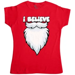 I Believe Womens Style T-Shirt